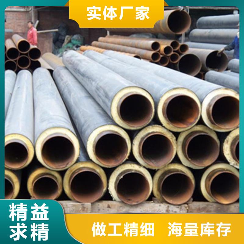 聚氨酯保温管直缝钢管工厂自营市场行情